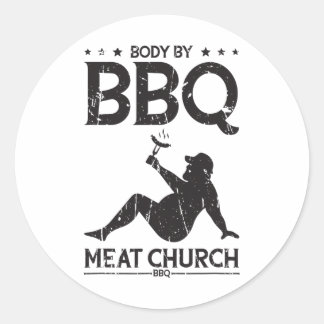 Body By Bbq Meat Church Bbq - Bbq Enthusiasm Classic Round Sticker