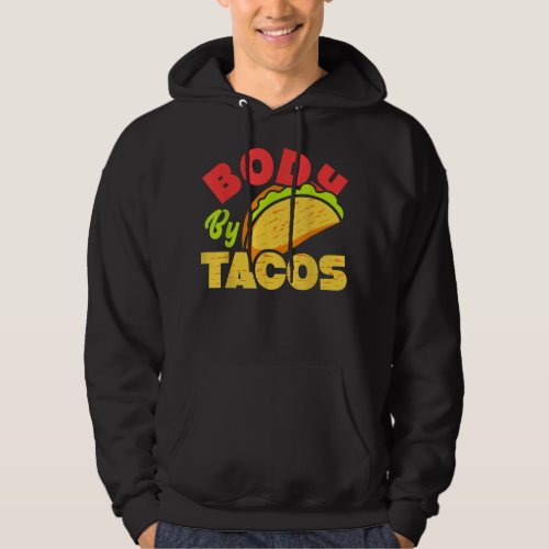 Body By Tacos Tattoo Style Taco Tuesday Body  Hoodie