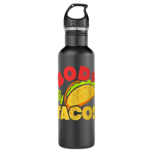 Body By Tacos Tattoo Style Taco Tuesday Body  Stainless Steel Water Bottle