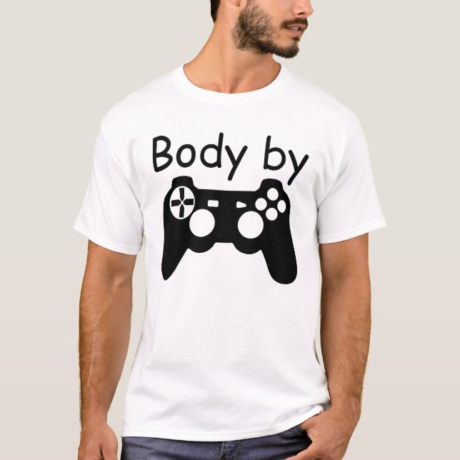 Body By Video Games T-Shirt (Front)