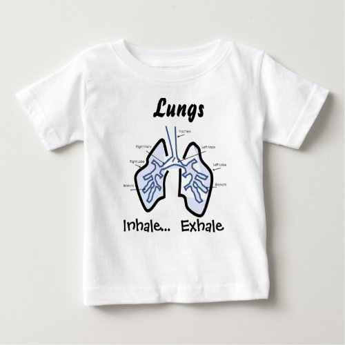 Body Parts __ Human Lungs Baby T_Shirt