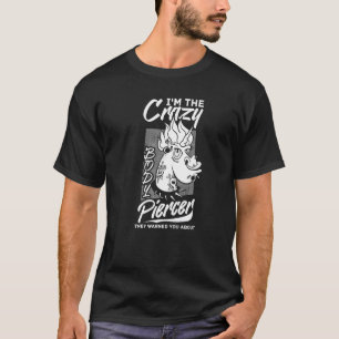 Body Piercer Gun Dermal Piercing Implants Quotes T-Shirt
