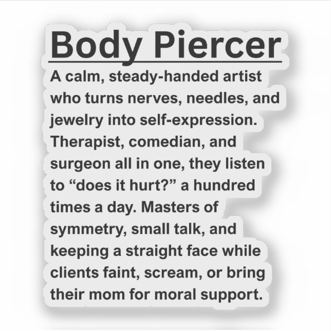 Body piercer sticker (Front)