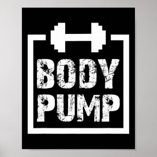 Body Pump Fitness Motivation T Shirt -bodybuilding Poster
