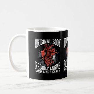 Body Rebuilt Engine Runs Like A Charm Recovery Coffee Mug