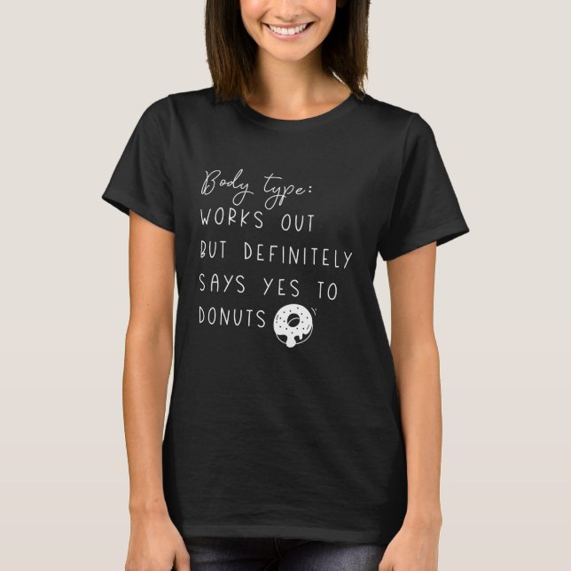 Body Type Donuts T-Shirt (Front)