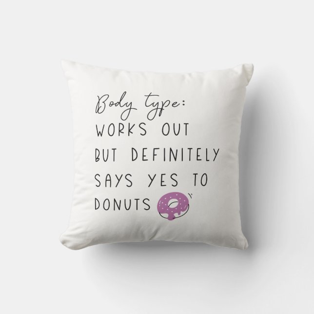 Body Type Donuts Throw Pillow (Front)