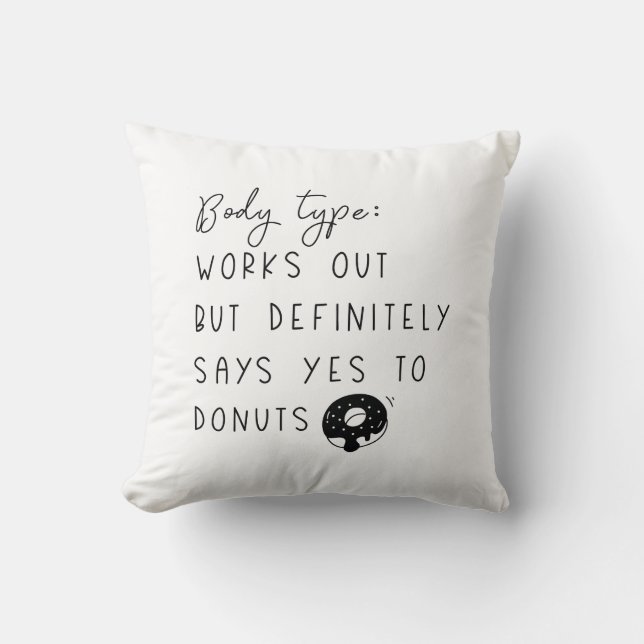 Body Type Donuts Throw Pillow (Front)