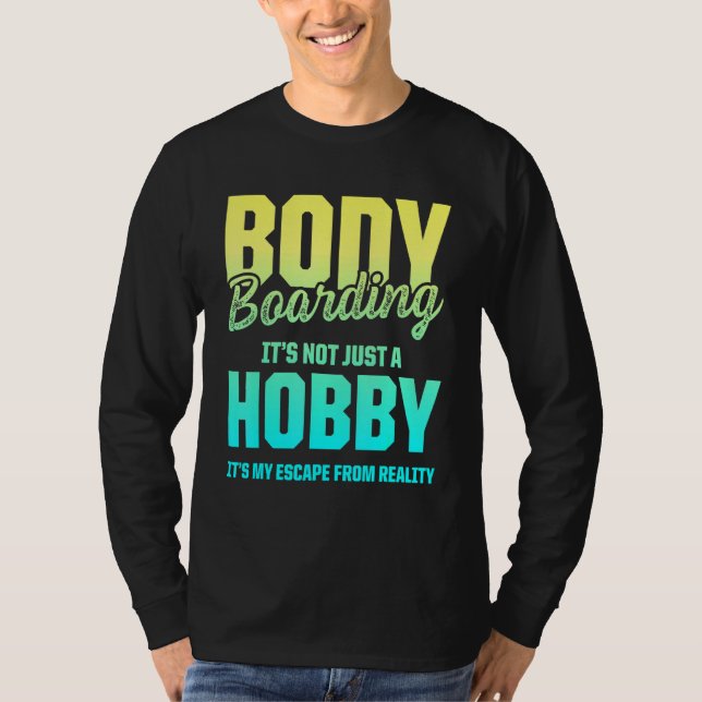Bodyboarding Bodyboard Bodyboarder 32 T-Shirt (Front)