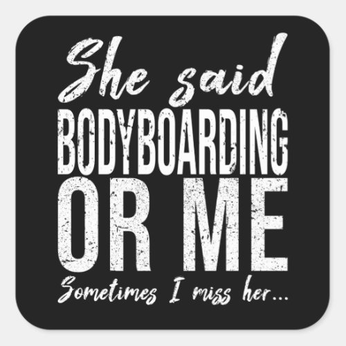 Bodyboarding funny sports gift square sticker