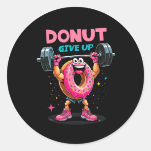 Bodybuilder Donut Give Up Humor Gym Workout Joke M Classic Round Sticker