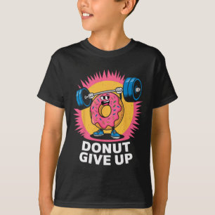 Bodybuilder Donut Give Up Humor Gym Workout Joke M T-Shirt