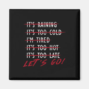 Bodybuilder Funny No Excuses Let's Go Gym Humor Mo Magnet