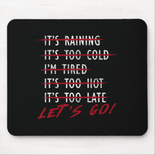 Bodybuilder Funny No Excuses Let's Go Gym Humor Mo Mouse Pad