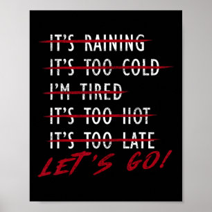 Bodybuilder Funny No Excuses Let's Go Gym Humor Mo Poster