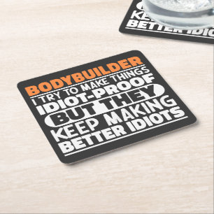 Bodybuilder I Try To Make Things Funny Saying Cool Square Paper Coaster