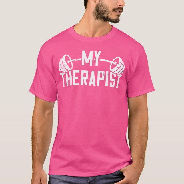 Bodybuilder Saying Barbell Bodybuilding My Therapi T-Shirt (Front)