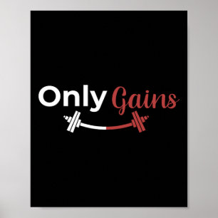 Bodybuilding Gym Only Gains Funny Lifting Workout Poster