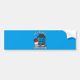 Bodybuilding Humor - Let's Get Wheysted Bumper Sticker