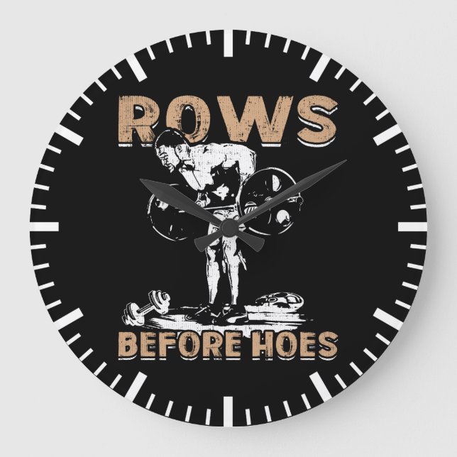 Bodybuilding Humor - Rows Before Hoes - Novelty Large Clock (Front)