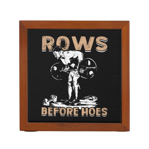 Bodybuilding Humor _ Rows Before Hoes _ Novelty Pencil Holder