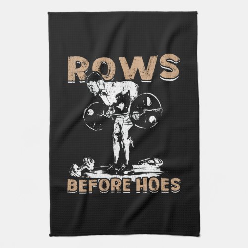 Bodybuilding Humor _ Rows Before Hoes _ Novelty Towel