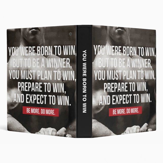 Bodybuilding Inspiration - Born To Win - Workout 3 Ring Binder (Background)