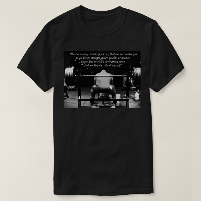 Bodybuilding Inspirational Workout Quote T-Shirt (Design Front)