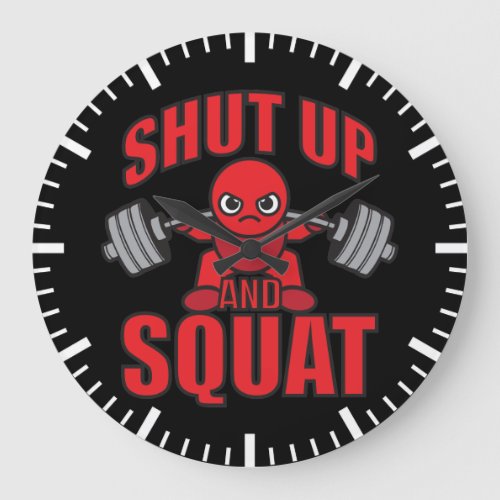 Bodybuilding _ Shut Up And Squat _ Kawaii Leg Day Large Clock