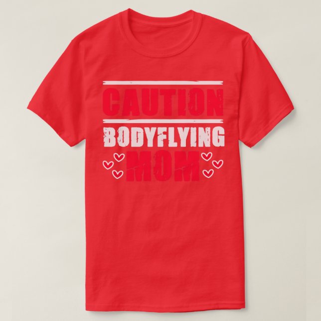 Bodyflying Mom For An Indoor Skydiver Bodyflight E T-Shirt (Design Front)