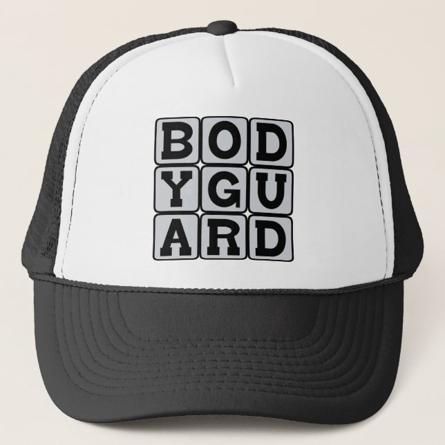 Bodyguard, Personal Protector Trucker Hat (Front)