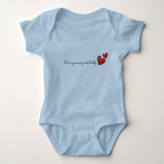 Bodysuits "I love my mommy and daddy"