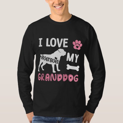 Boerboel Dog Grandma Gifts I Love My Granddog Dog  T_Shirt