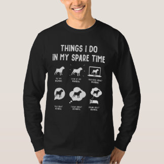 Boerboel Things Do Spare Time  Dog Mom Dad T-Shirt