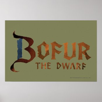 Bofur Name Poster by thehobbit at Zazzle