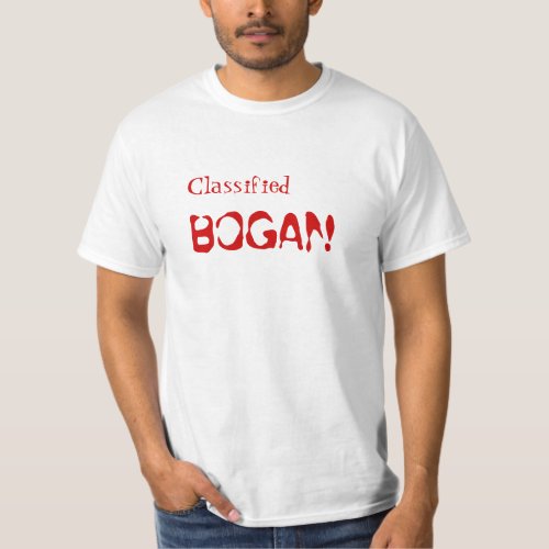 Bogan Classified Bogan Shirt