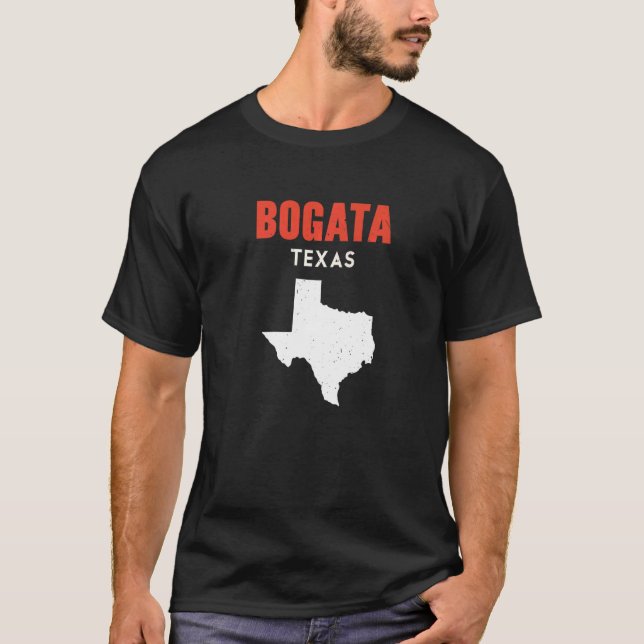 Bogata Texas USA State America Travel Texas   T-Shirt (Front)