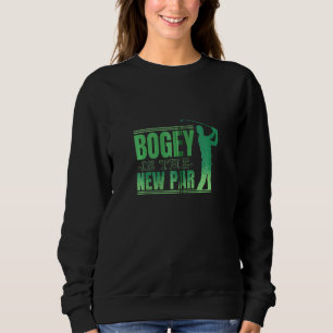 Bogey Is The New Par Funny Golf Shirt For Golfer B