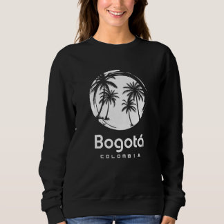 Bogotá Colombia Sweatshirt