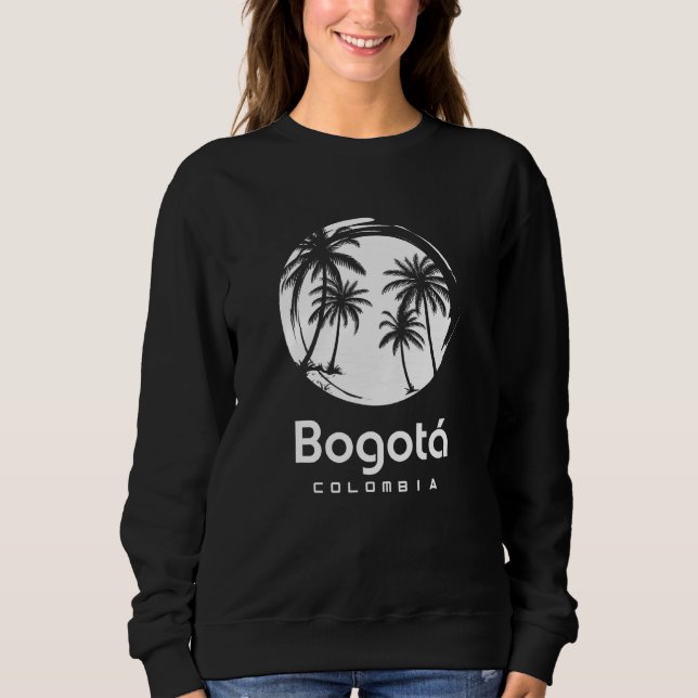 Bogotá Colombia Sweatshirt (Front)