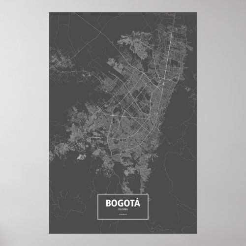 Bogota Colombia white on black Poster
