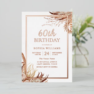 Bohemian Boho 60th Birthday Party Rose Gold Foil Invitation