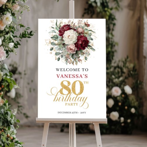 Bohemian Burgundy Floral 80Birthday Welcome Sign