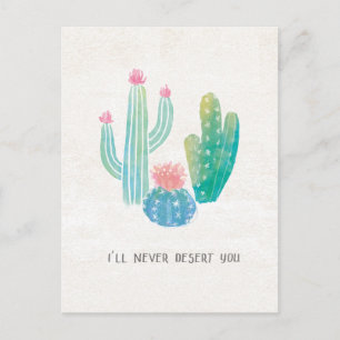 Bohemian Cactus I'll Never Desert You Postcard