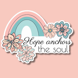 Bohemian Hope Anchors the Soul Waterproof Sticker