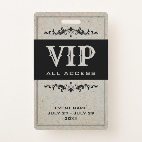 Bohemian Party VIP All Access Pass Event ID Badge