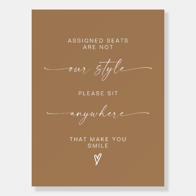 Bohemian Sit Anywhere, No Assigned Seat Wedding  Foam Board (Front)