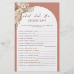 Bohemian what did the groom say bridal shower flye flyer<br><div class="desc">Designed to coordinate with our Boho Terracotta Pampas Grass Collection, this bohemian style what did the groom say bridal shower game features the trendy & popular arch in terracotta hues. For more advanced customisation of this design, e.g. changing layout, font or text size please click the "CUSTOMIZE" button above. Please...</div>
