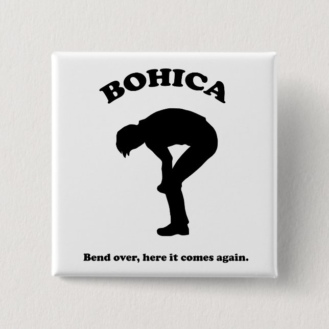 Bohica Button (Front)