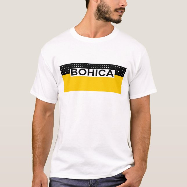 BOHICA T-Shirt (Front)